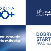 Wnioski 800+, RKO, Dofinansowanie pobytu w żłobku i Program Dobry Start w eSKOK